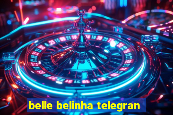 belle belinha telegran